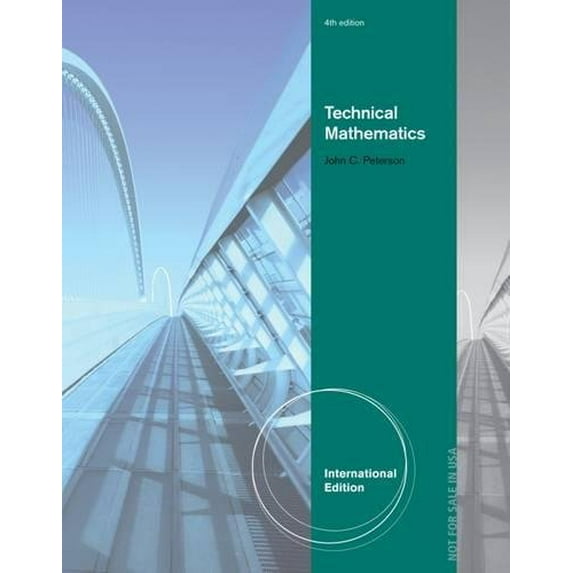 Pre-Owned Technical Mathematics, 9781133277590, 1133277594, Paperback, 4th edition edition