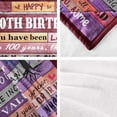 thumbnail image 4 of LHSHID 100th Birthday Gifts for Women Blanket 100th Birthday Decorations Best Gifts for 100 Year Old Woman Happy Birthday Gifts for Mom Wife Grandma Turning 100 Gift Soft Cozy Throw Blanket 60"x80", 4 of 7