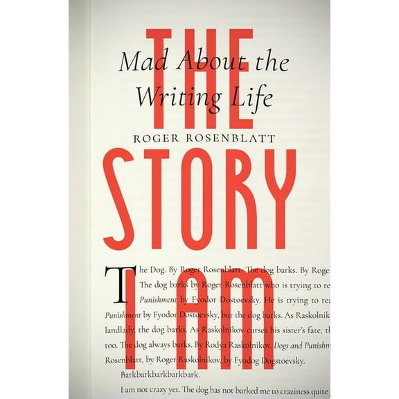 The Story I Am: Mad about the Writing Life, (Hardcover)