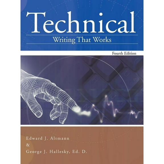 Technical Writing That Works: Fourth Edition, (Paperback)