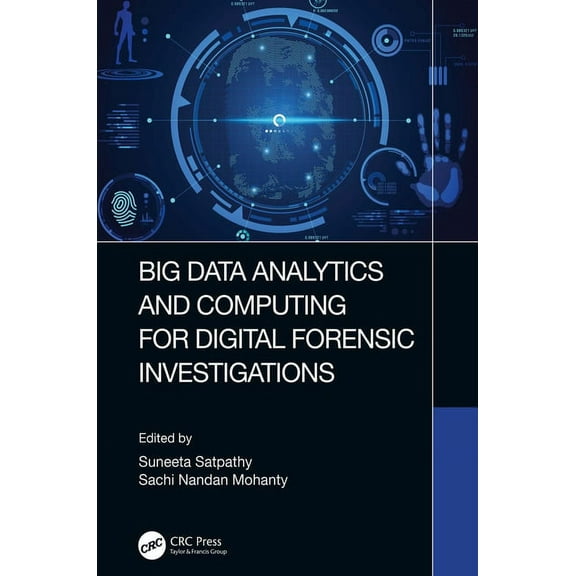 Big Data Analytics and Computing for Digital Forensic Investigations, (Hardcover)