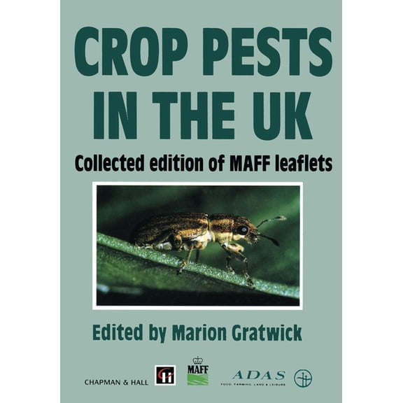 Crop Pests in the UK: Collected Edition of Maff Leaflets, (Paperback)