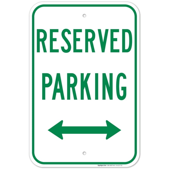 Bidirectional Reserved Parking Green Sign, 12x18 Aluminum