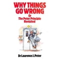 thumbnail image 1 of Pre-Owned Why Things Go Wrong: Or, the Peter Principle Revisited Hardcover, 1 of 1