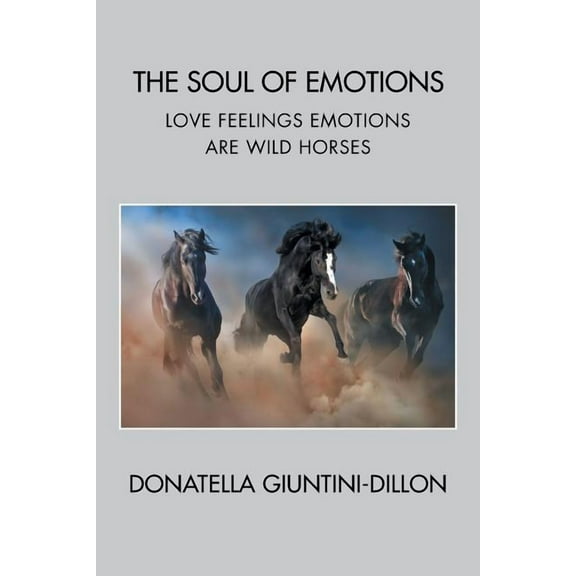The Soul of Emotions (Paperback)