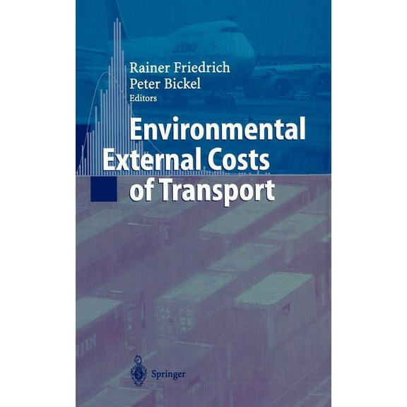 Environmental External Costs of Transport, (Hardcover)