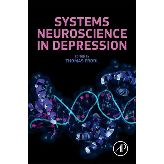 Systems Neuroscience in Depression, (Hardcover)