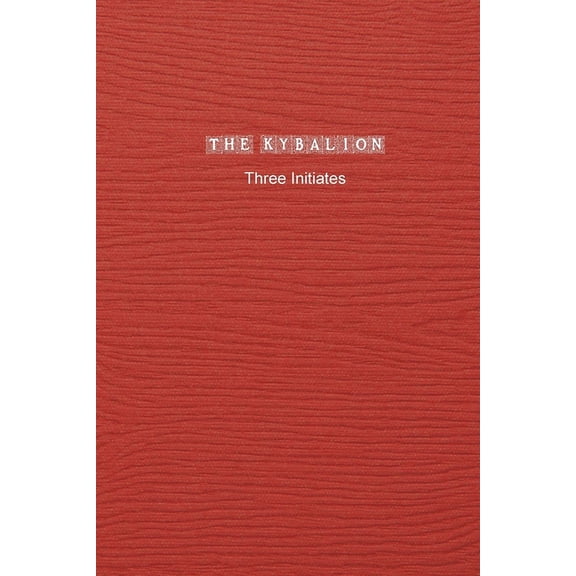 The Kybalion, (Paperback)