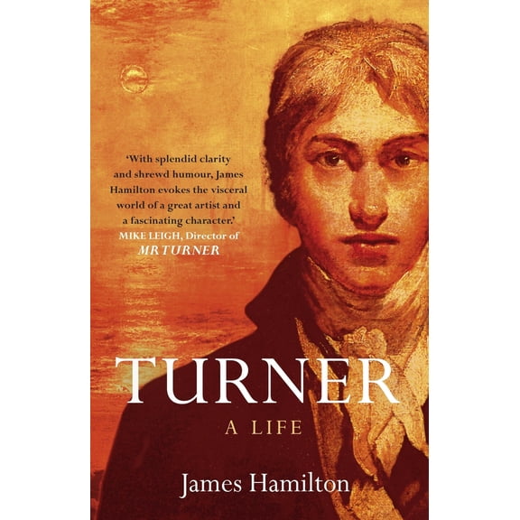 Pre-Owned Turner - A Life: The Life of Britain's Greatest Painter (Paperback) 0340628111 9780340628119
