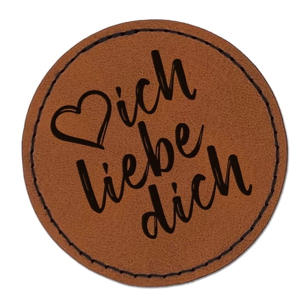 I Love You in German Ich Liebe Dich Heart 2.5" Faux Leather Round Engraved Iron-On Patch - Brown