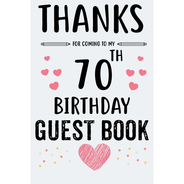 70th Birthday Guest Book Memorial Guestbook Women and Men Signature