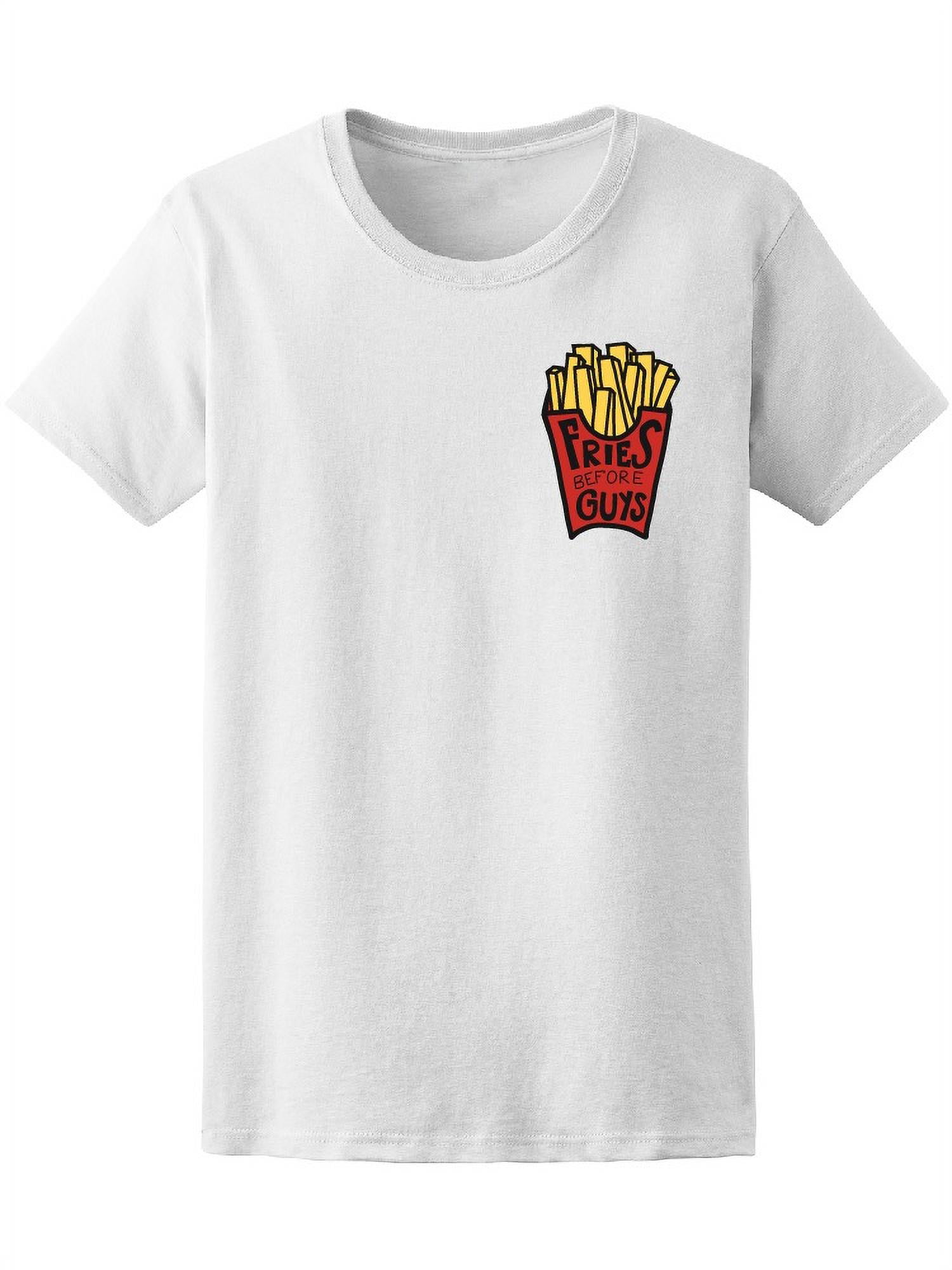 gavnlig Spis aftensmad komme til syne Fries Before Guys Cute Sticker T-Shirt Women -Image by Shutterstock, Female  x-Large - Walmart.com