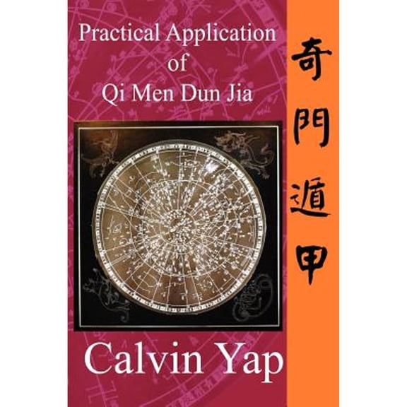 Practical Application of Qi Men Dun Jia (Paperback)