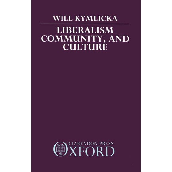 Liberalism, Community, and Culture, (Hardcover)