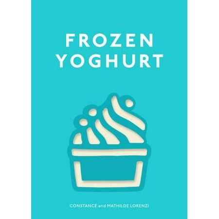 Frozen Yoghurt - eBook