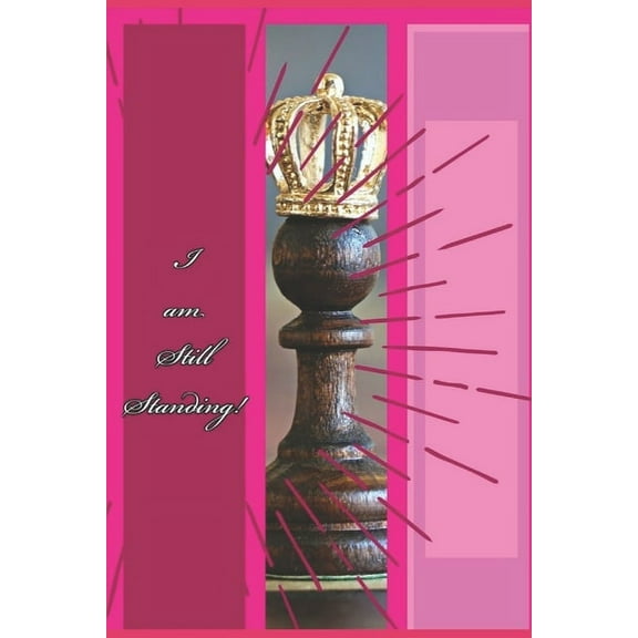 I am STILL STANDING! (Paperback)