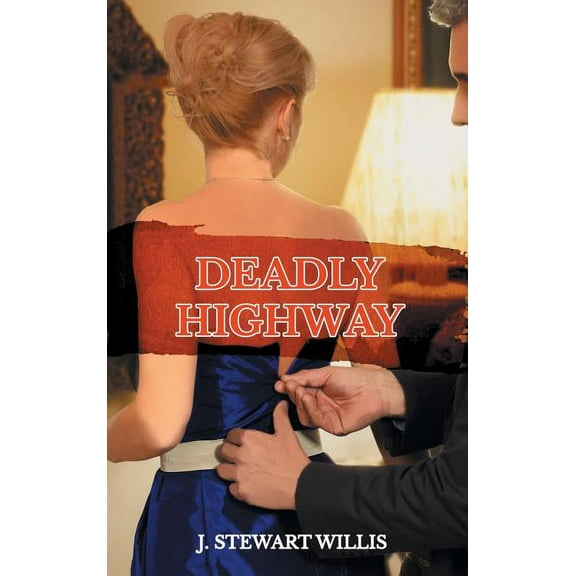 Deadly Highway, (Hardcover)