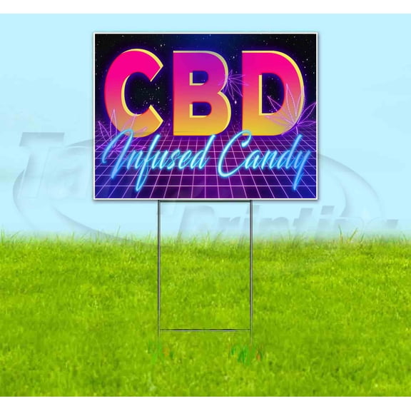 Cbd Infused Candy (18" x 24") Yard Sign, Includes Metal Step Stake
