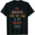thumbnail image 1 of My Son In Law Is My Favourite Child Step Mom Step Dad Daughter Gift T Shirt - As Picture - 2XL, 1 of 2