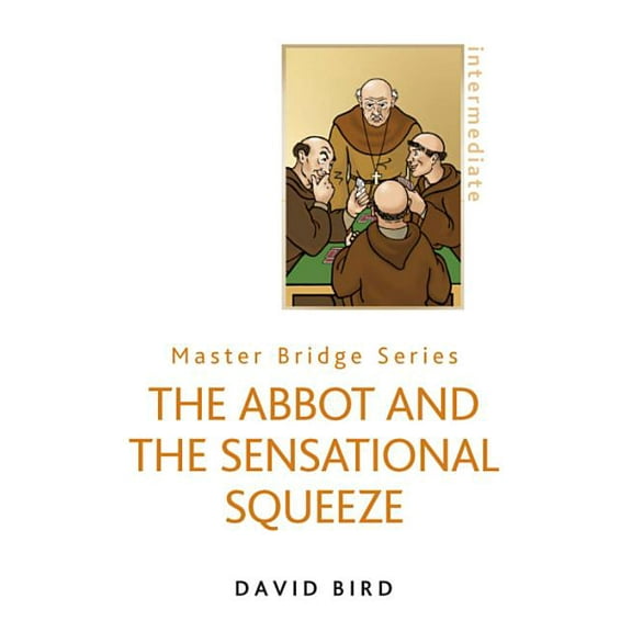 The Abbot and the Sensational Squeeze (New Edition), (Paperback)