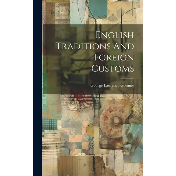 English Traditions And Foreign Customs (Hardcover)