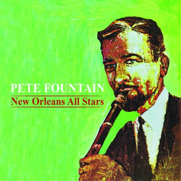 Pete Fountain - New Orleans All Stars - Music & Performance - CD