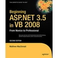 thumbnail image 1 of Début ASP.NET 3.5 Po VB 2008: de Novice à Professionnel (Expert's Voice en.NET), 1 of 3