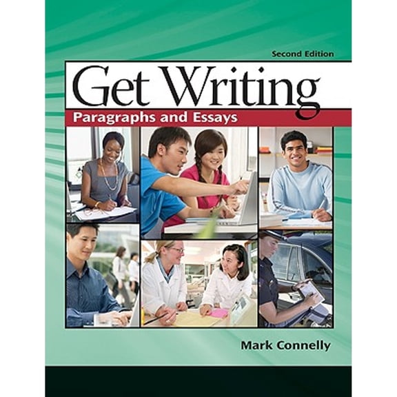Get Writing : Paragraphs and Essays (Edition 2) (Paperback)