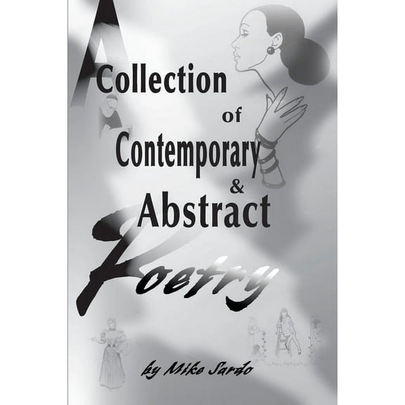 Collection of Contemporary and Abstract Poetry