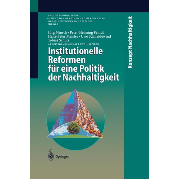 Konzept Nachhaltigkeit Institutionelle Reformen FÃ¼r Eine Politik Der Nachhaltigkeit, (Paperback)