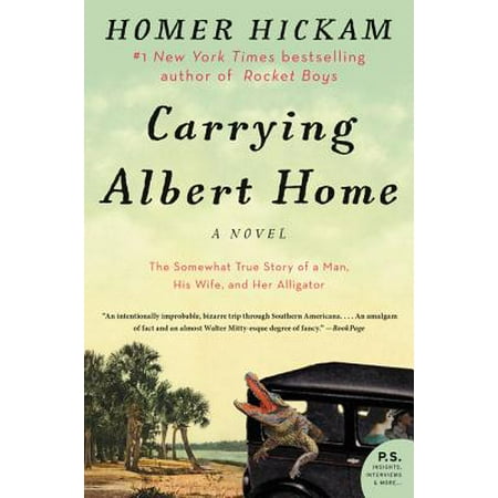 Carrying Albert Home : The Somewhat True Story of a Man, His Wife, and Her