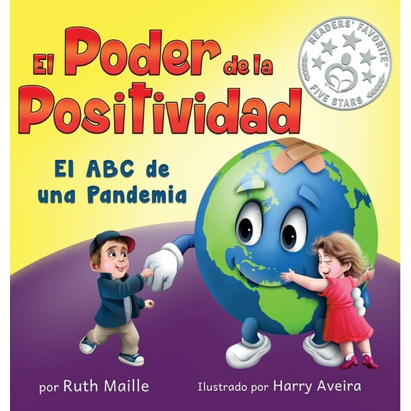 El poder de la positividad: El ABC de una pandemia, (Hardcover)