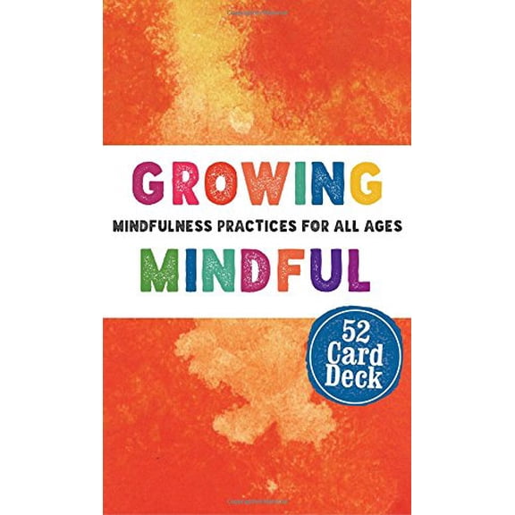 Pre-Owned Growing Mindful Cards: Mindfulness Practices for All Ages, 9781559570398, 1559570393, Paperback, Box Crds edition