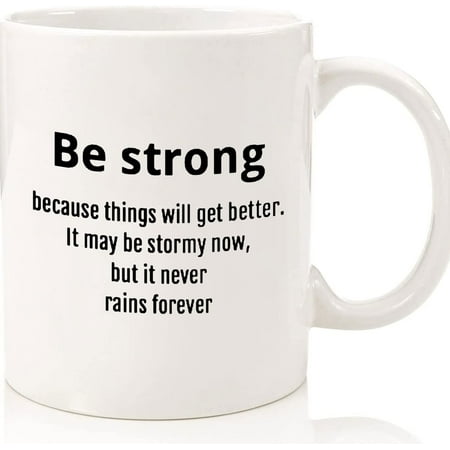 

Inspirational Title Be Strong 11oz Coffee Mug Gift Birthday Men Woman Present For Her Him Dad Mother Son Brother ... Ceramic Novelty Coffee Mugs 11oz 15oz Mug Tea Cu