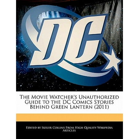 The Movie Watcher's Unauthorized Guide to the DC Comics Stories Behind Green Lantern
