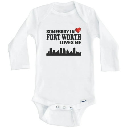 

Somebody In Fort Worth Loves Me One Piece Baby Bodysuit (Long Sleeve) 0-3 Months White