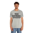 thumbnail image 2 of Trick Responsibly Unisex Tee, 2 of 2