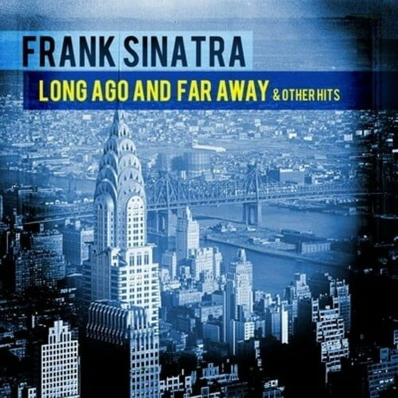 Frank Sinatra - Long Ago and Far Away & Other Hits - Music & Performance - CD