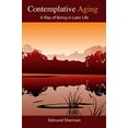 thumbnail image 1 of Vieillissement Contemplatif : une Façon d'Tre en Vie Plus Tardive, 1 of 1