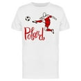 thumbnail image 1 of Poland National Football T-Shirt Men -Image by Shutterstock, Male Small, 1 of 2