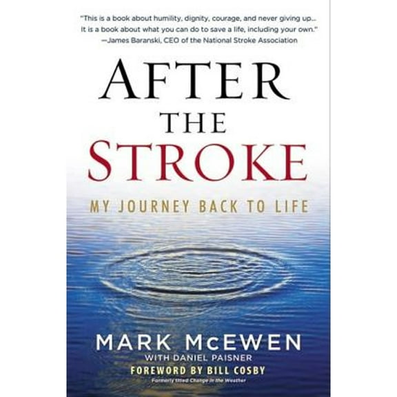 Pre-Owned After the Stroke: My Journey Back to Life (Paperback) 159240460X