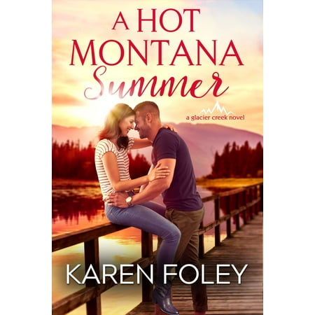 A Hot Montana Summer - eBook