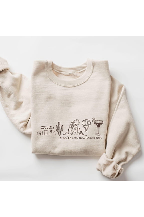 New Mexico Bachelorette Sweatshirt, Desert Bach Party Crewneck, Santa Fe Girls Trip Shirt