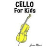 Cello for Kids: Christmas Carols, Classical Music, Nursery Rhymes, Traditional & Folk Songs!