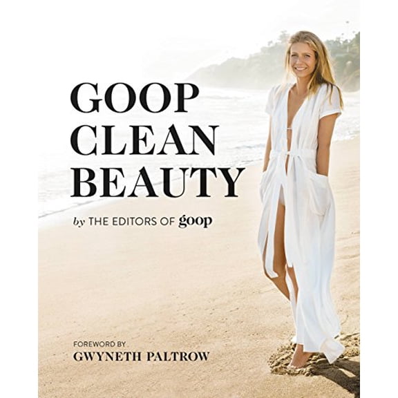 Pre-Owned Goop Clean Beauty (Hardcover) 1455541559 9781455541553