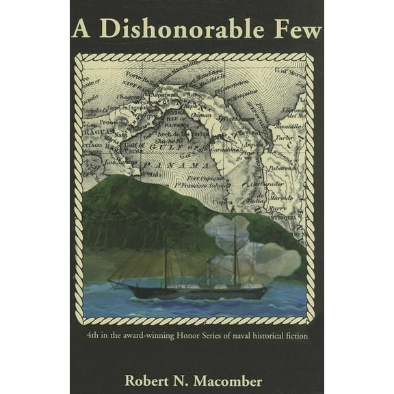 Honor A Dishonorable Few, Book 4, (Paperback)