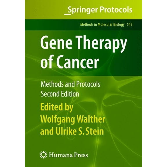 Methods in Molecular Biology Gene Therapy of Cancer: Methods and Protocols, Book 542, (Hardcover)