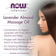 thumbnail image 5 of NOW Solutions, Lavender Almond Massage Oil, Vitamin Infused Blend, Therapeutic and Soothing, 16-Ounce, 5 of 7
