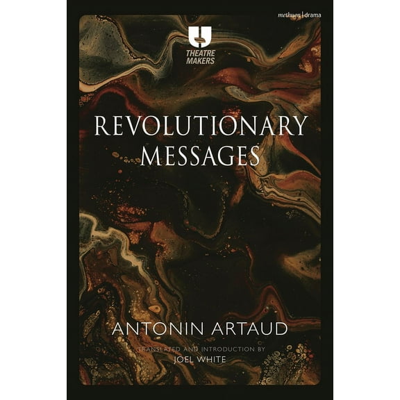 Theatre Makers Revolutionary Messages, (Hardcover)