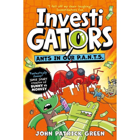 Pre-Owned InvestiGators: Ants in Our P.A.N.T.S.: A Laugh-Out-Loud Comic Book Adventure! (International Edition) (Paperback) 1529066123 9781529066128